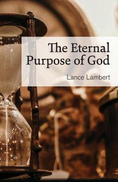 The Eternal Purpose of God - Lambert, Lance