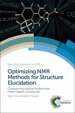 Optimizing NMR Methods for Structure Elucidation (eBook, PDF) - Burns, Darcy C; Reynolds, William F