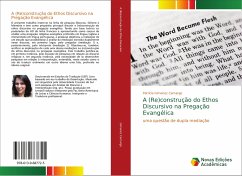 A (Re)construção do Ethos Discursivo na Pregação Evangélica - Gimenez Camargo, Patrícia