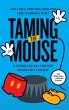 Taming the Mouse - Bild 1