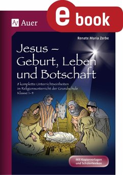 Jesus - Geburt, Leben und Botschaft (eBook, PDF) - Zerbe, Renate Maria