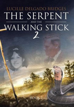 The Serpent and the Walking Stick 2 - Delgado Bridges, Lucille