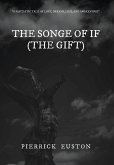 The Songe of If (The Gift)