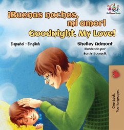 ¡Buenas noches, mi amor! Goodnight, My Love! - Admont, Shelley; Books, Kidkiddos