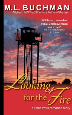 Looking for the Fire - Buchman, M. L.