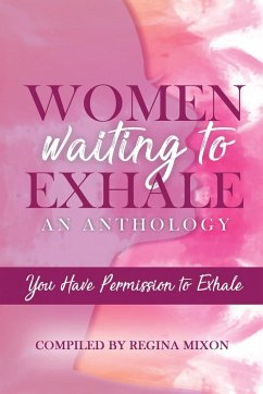 Women Waiting to Exhale - Mixon, Regina; Washington, Tiffany; Hunter, Raven