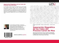 Separación Magnética de las Colas del Proceso Caron de Moa - Loyola Breffe, Orleidy; Beyris Mazar, Pedro E.; Correa Cala, Yunior