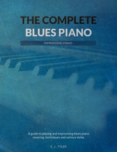 The Complete Blues Piano - Tyler, S J