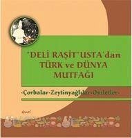 Deli Rasit Ustadan Türk ve Dünya Mutfagi - Dogruer, Rasit