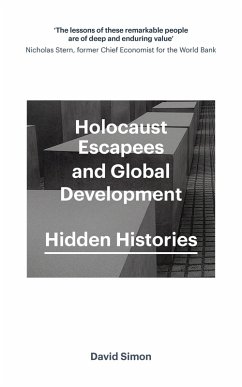 Holocaust Escapees and Global Development (eBook, ePUB) - Simon, David