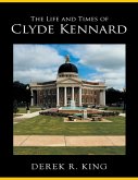 The Life and Times of Clyde Kennard (eBook, ePUB)