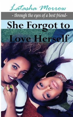 She Forgot to Love Herself - Morrow, Latasha