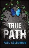 True Path - Evolving (eBook, ePUB)