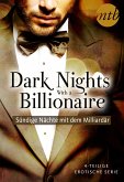 Dark Nights With a Billionaire - Sündige Nächte mit dem Milliardär (4in1-Serie) (eBook, ePUB)