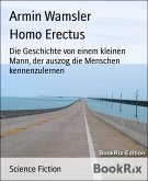 Homo Erectus (eBook, ePUB)