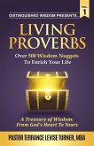 Distinguished Wisdom Presents . . . "Living Proverbs"-Vol.1 (eBook, ePUB)