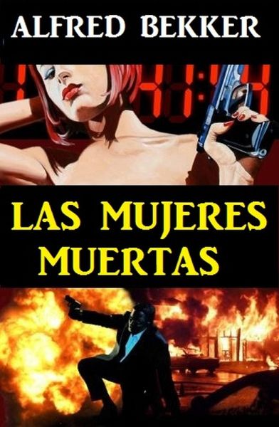 Las mujeres muertas (eBook, ePUB) Las mujeres muertas (eBook, ePUB)