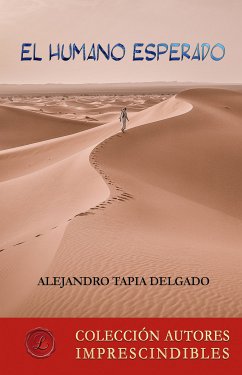 El humano esperado (eBook, ePUB) - Tapia Delgado, Alejandro