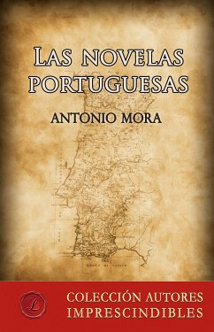 Las novelas portuguesas (eBook, ePUB) - Mora, Antonio