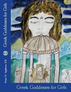 Greek Goddesses for Girls (eBook, ePUB) - Appleton, Brian Hanson