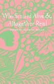 Who Seemed Alive & Altogether Real (eBook, ePUB)