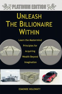 Unleash the Billionaire Within (eBook, ePUB)