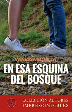 En esa esquina del bosque (eBook, ePUB) - Bonilla, Vanessa