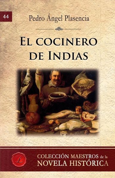 El cocinero de Indias (eBook, ePUB)