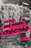 Como esmagar o fascismo (eBook, ePUB)