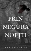 Prin Negura Nop¿ii (Aventuri in Codrul Intunecat) (eBook, ePUB)