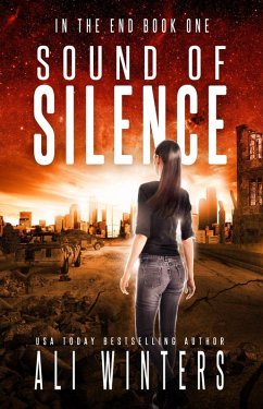 Sound of Silence (In The End, #1) (eBook, ePUB) - Winters, Ali