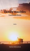 family troubles (eBook, ePUB)