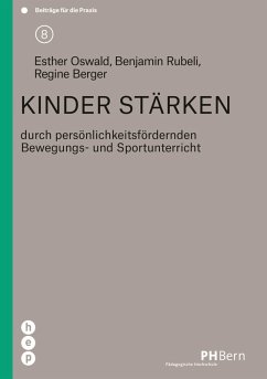 Kinder stärken (eBook, ePUB) - Oswald, Esther; Berger, Regine; Rubeli, Benjamin