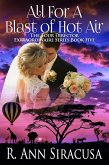 All For A Blast Of Hot Air (Tour Director Extraordinaire Series, #5) (eBook, ePUB)