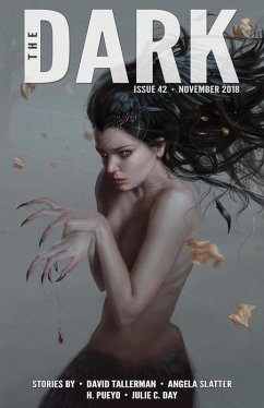 The Dark Issue 42 (eBook, ePUB) - Tallerman, David; Slatter, Angela; Pueyo, H.; Day, Julie C.