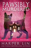 Pawsibly Murdered (A Wonder Cats Mystery, #9) (eBook, ePUB)