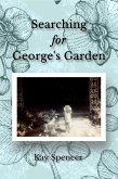 Searching for George's Garden (eBook, ePUB)