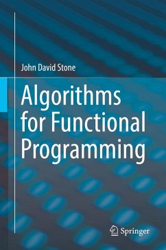 Algorithms for Functional Programming (eBook, PDF) - Stone, John David