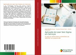 Aplicação do Lean Seis Sigma em Serviços - Muritiba Araujo, André;Ricardo Duart, Francisco;Crisostomo, Antonio