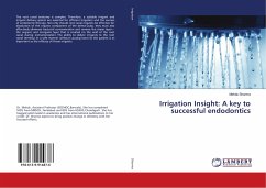 Irrigation Insight: A key to successful endodontics - Sharma, Mehak