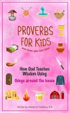 Proverbs for Kids (And for Those Who Love Them) (eBook, ePUB)