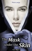 The Mask under the Skin (eBook, ePUB)