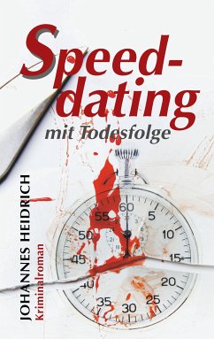 Speeddating mit Todesfolge (eBook, ePUB) - Heidrich, Johannes