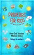 Proverbs for Kids (And for Those Who... - Bild 1