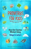 Proverbs for Kids (And for Those Who Love Them) (eBook, ePUB)