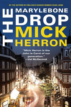 The Marylebone Drop: A Novella (eBook, ePUB) - Herron, Mick