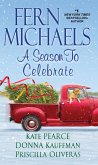 A Season to Celebrate (eBook, ePUB)