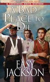 A Bad Place to Die (eBook, ePUB) A Bad Place to Die (eBook, ePUB)