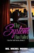 The System Has Failed (eBook, ePUB) - Bild 1