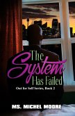 The System Has Failed (eBook, ePUB)